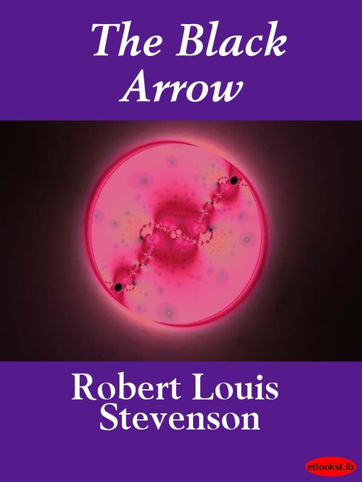 Title details for The Black Arrow by Robert Louis Stevenson - Available